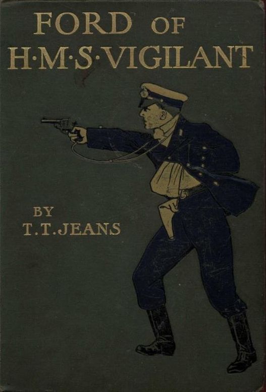 Ford of H.M.S. Vigilant A Tale of the Chusan Archipelago