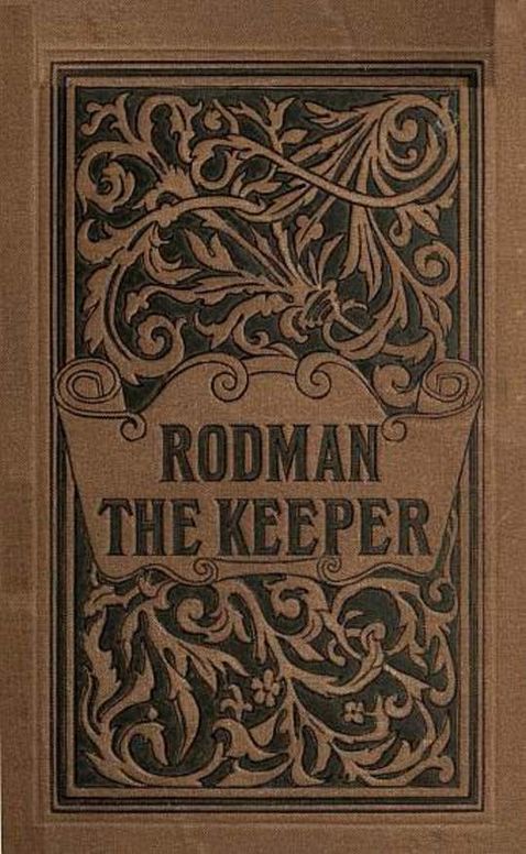 Rodman the Keeper: Southern Sketches