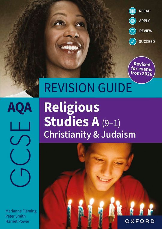 AQA GCSE Religious Studies A: AQA GCSE Religious Studies A (9-1): Christianity & Judaism Revision Guide