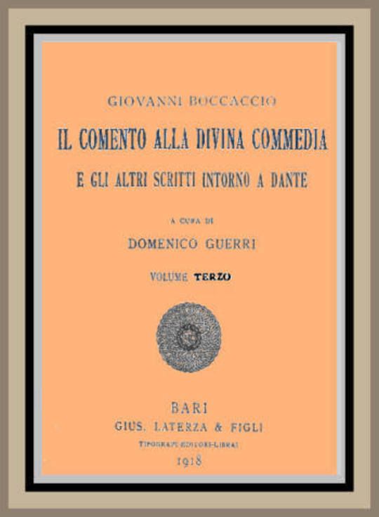Il Comento alla Divina Commedia, e gli altri scritti intorno a Dante (vol. 3 of 3)