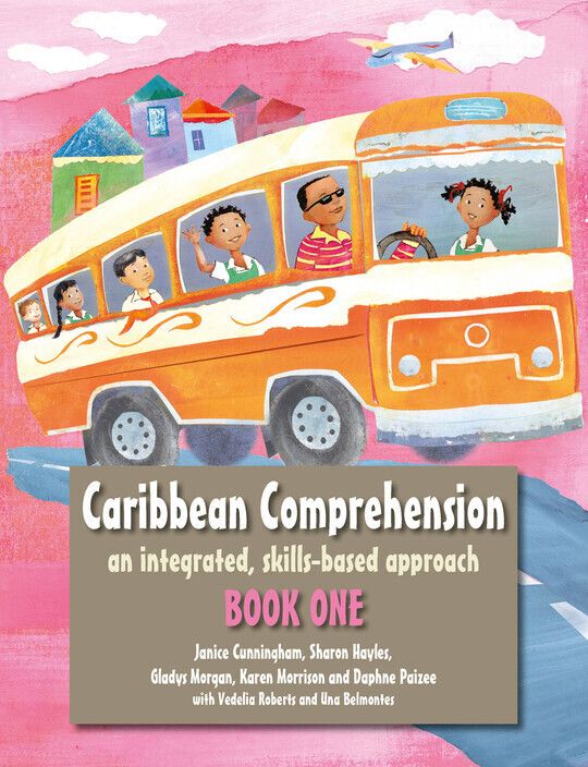 Caribbean Comprehension: An integrated, skills based approach Book 1