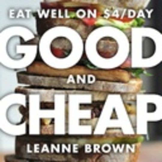 Good and Cheap: Eat Well on $4/Day