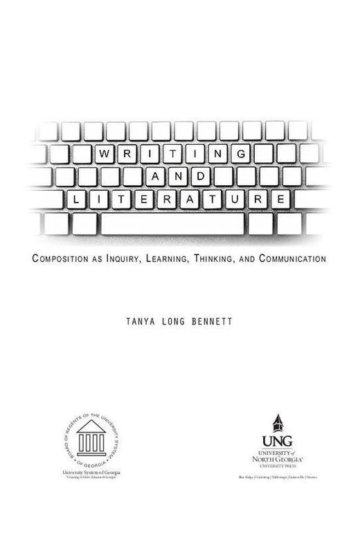Writing and Literature: Composition as Inquiry, Learning, Thinking, and Communication