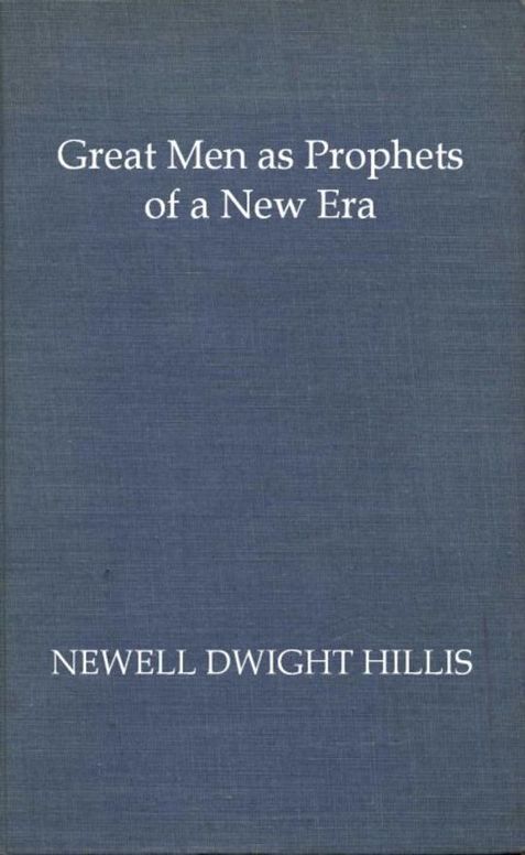 Great Men as Prophets of a New Era