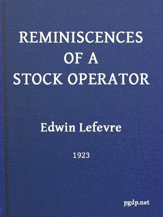 Reminscences of a Stock Operator