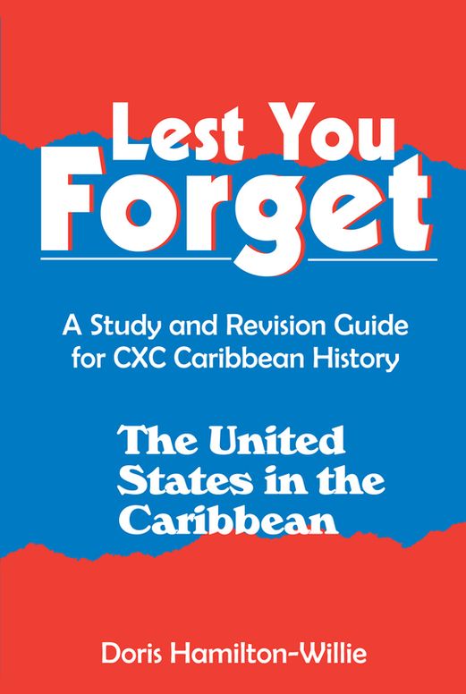 Lest You Forget: The United States in the Caribbean