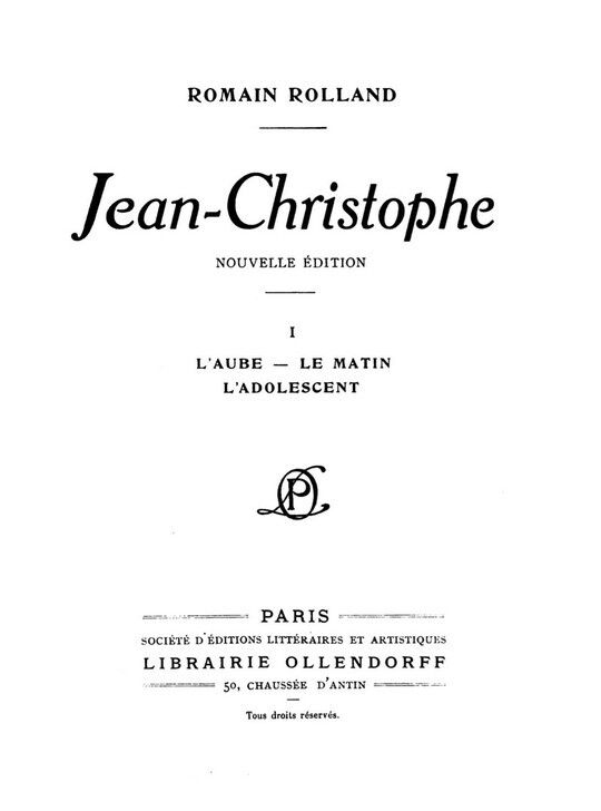 Jean-Christophe Volume 1 (of 4) / L'Aube, Le Matin, L'Adolescent