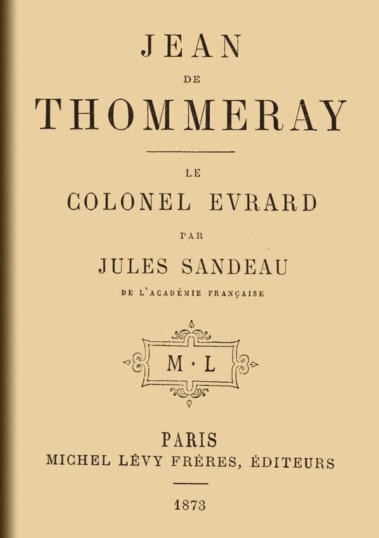 Jean de Thommeray; Le colonel Evrard
