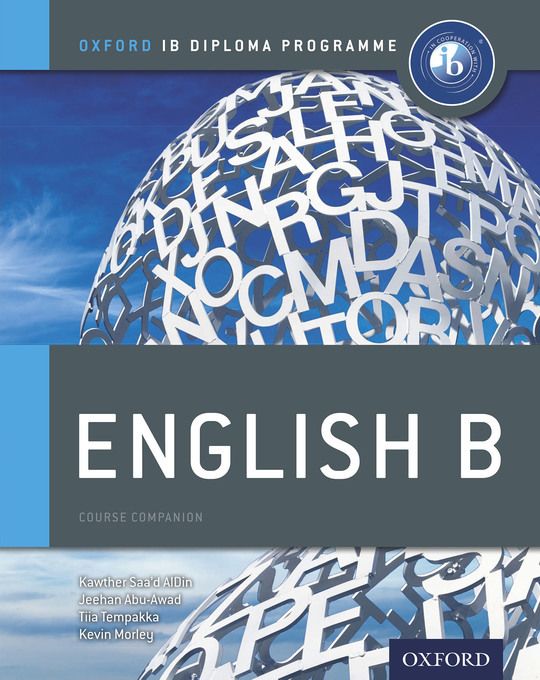 Oxford IB Diploma Programme: English B Course Companion