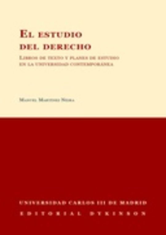 El estudio del Derecho: libros de texto y planes de estudio en la universidad contemporánea