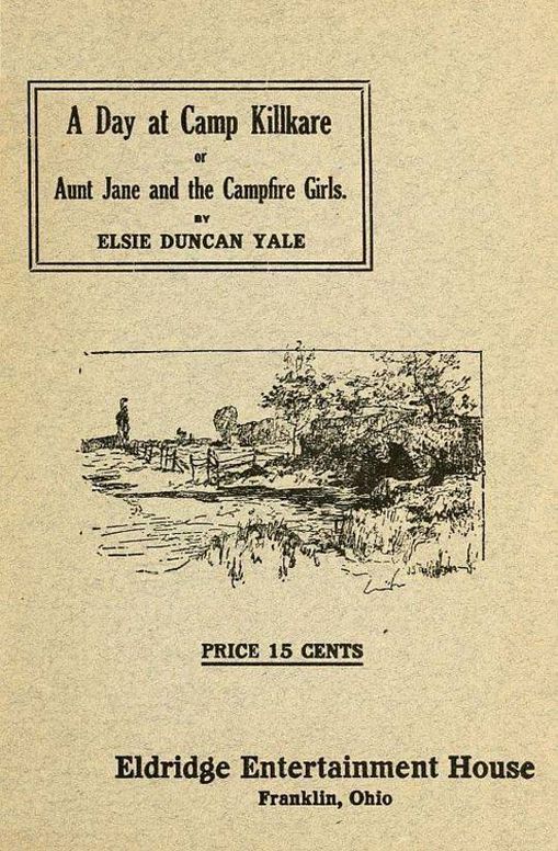 A Day at Camp Killkare Or Aunt Jane and the Campfire Girls