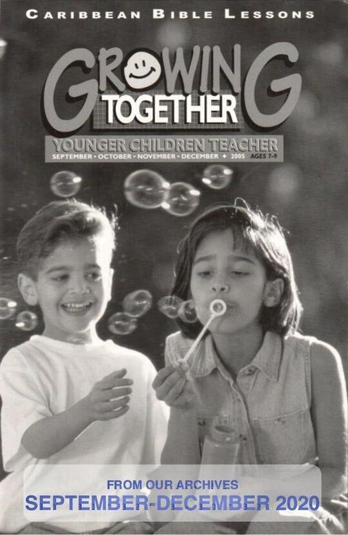 Younger Children Teacher Guide - From Our Archives For use Sept. - Dec. 2020
