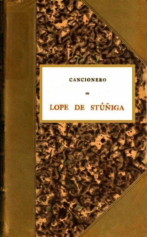Cancionero de Lope de Stúñiga Códice del siglo XV.