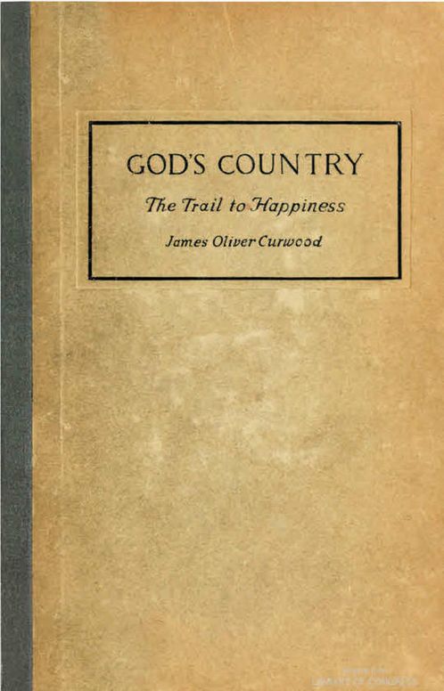 God's Country; The Trail to Happiness