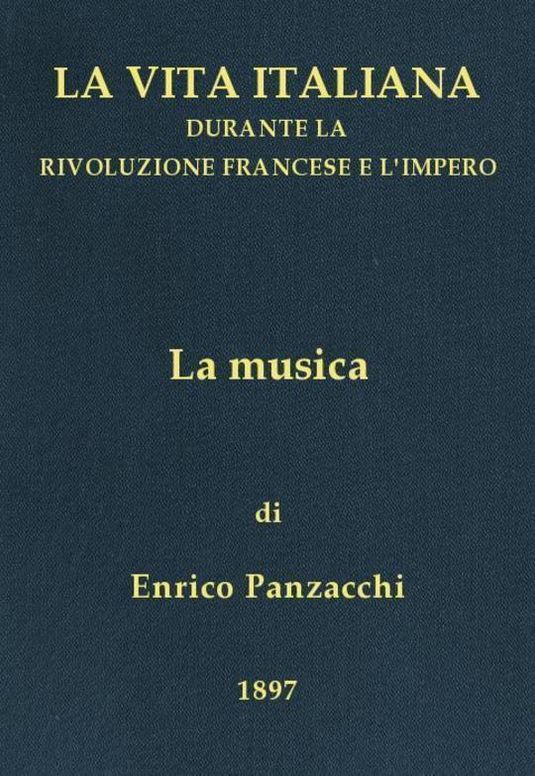 La musica La vita italiana durante la Rivoluzione francese e l'Impero