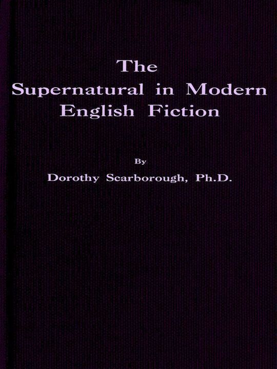 The Supernatural in Modern English Fiction