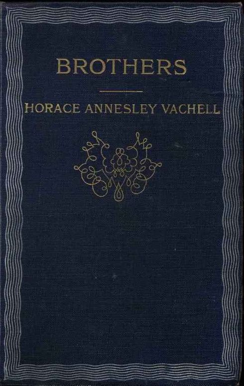 Brothers The True History of a Fight Against Odds
