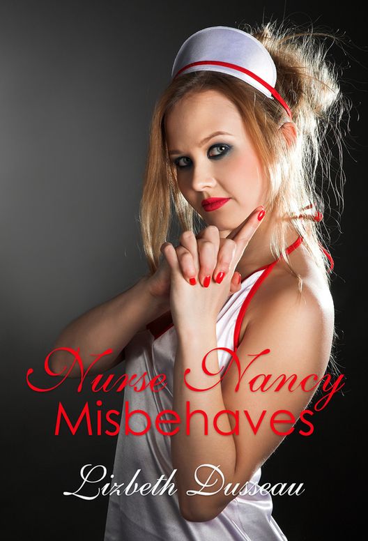 Nurse Nancy Misbehaves
