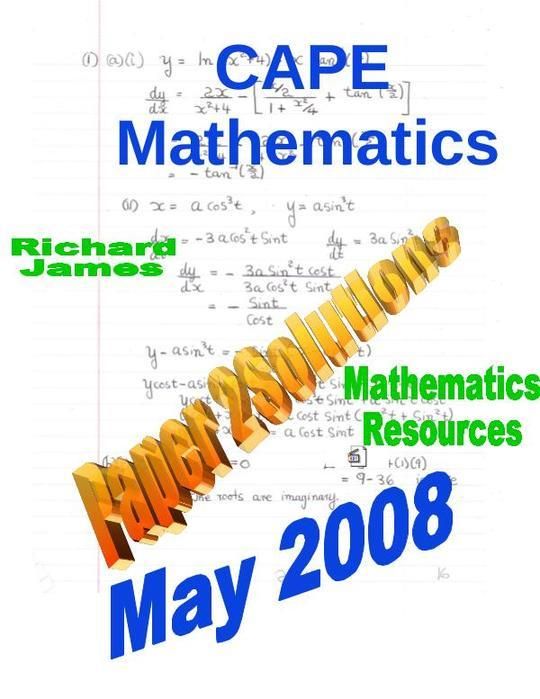 CXC CAPE  Paper 2  Past Paper Solutions May 2008