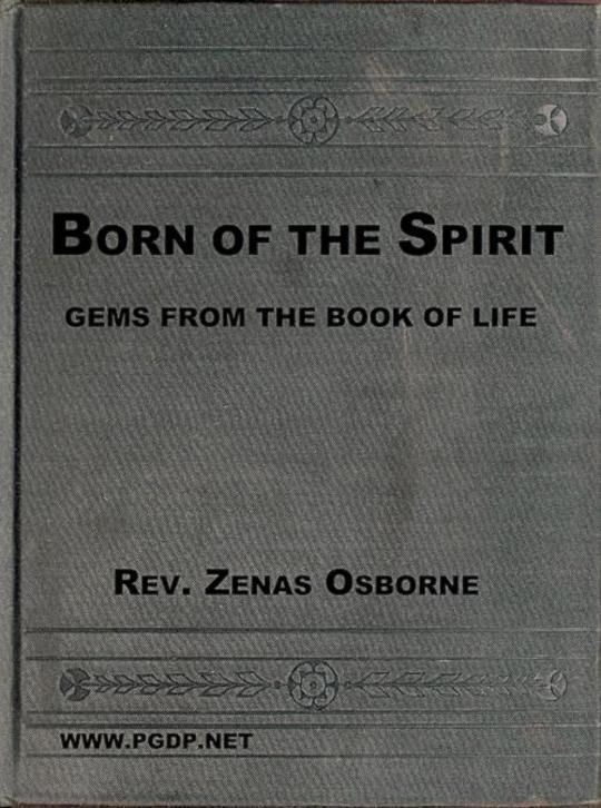 Born of the Spirit or Gems from the Book of Life