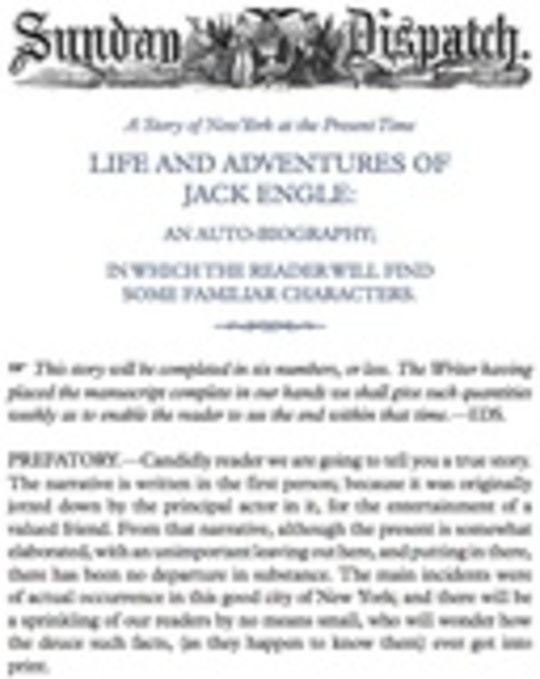 Life and Adventures of Jack Engle: An Auto-Biography; A Story of New York at the Present Time in which the Reader Will Find Some Familiar Characters