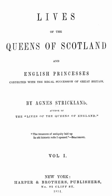 Lives of the queens of Scotland and English princesses