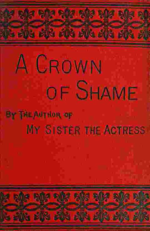 A crown of shame, volume 2 (of 3)