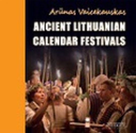 Ancient Lithuanian calendar festivals
