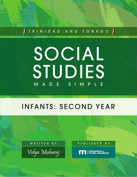 Trinidad and Tobago Social Studies Made Simple - Infants: Second Year