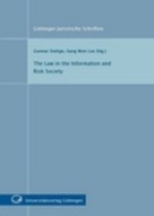 The Law in the Information and Risk Society