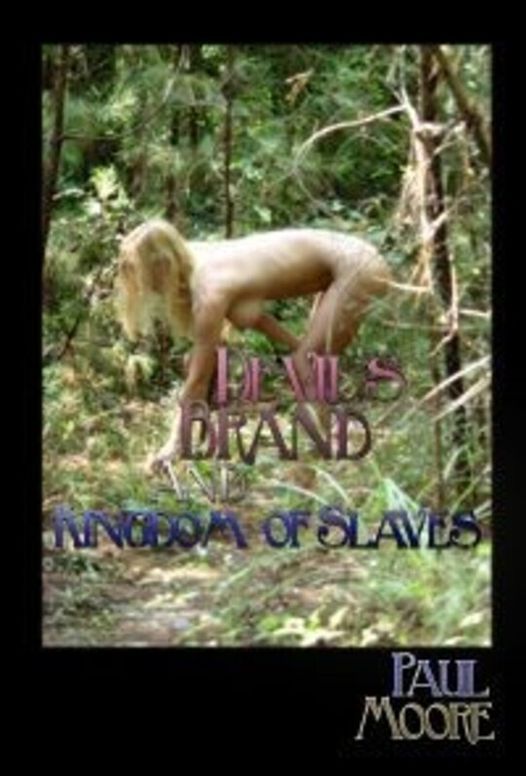 Devil's Brand and Kindom of Slaves