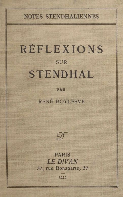 Réflexions sur Stendhal
