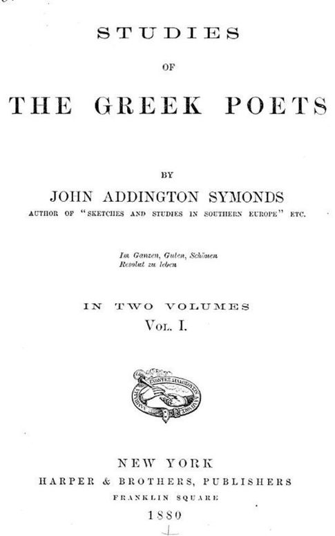 Studies of the Greek Poets (Vol I of 2)
