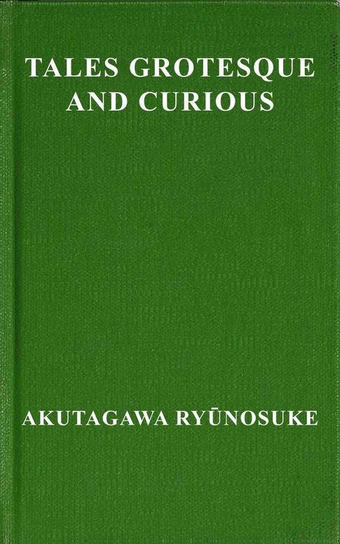 Tales grotesque and curious