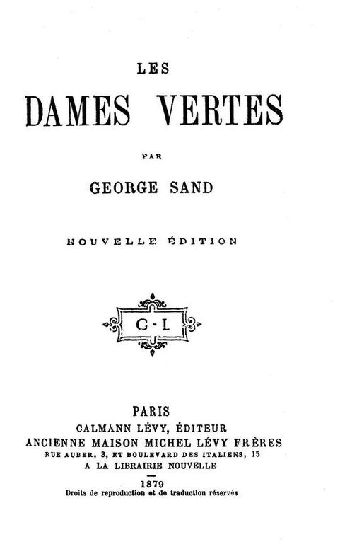 Les dames vertes: OEuvres de George Sand