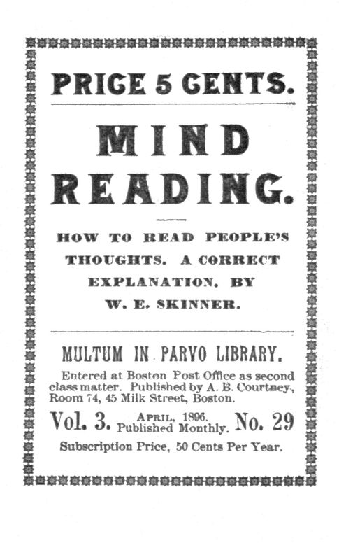 Mind reading, Multum in parvo library, vol. 3, no. 29, April 1896
