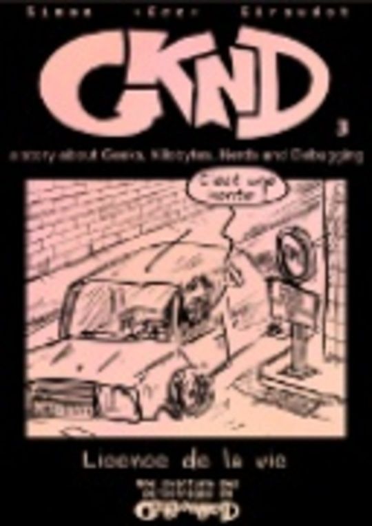 Geektionnerd tome 3. Licence de la vie