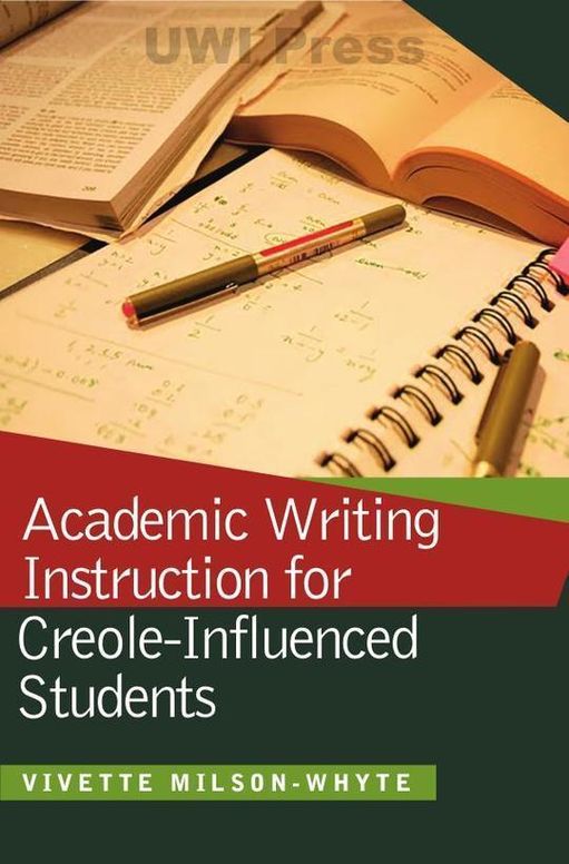 Academic Writing Instruction for Creole-Influenced Students