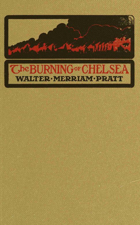 The burning of Chelsea