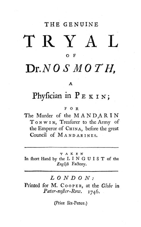 The genuine tryal of Dr. Nosmoth, a physician in Pekin