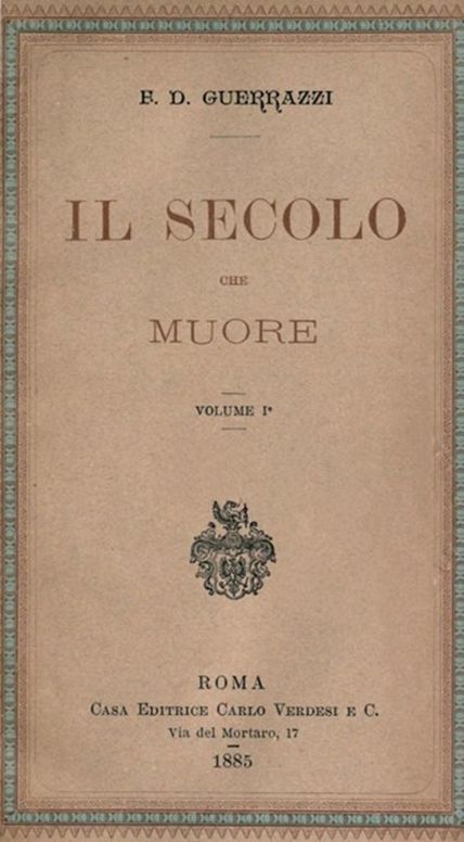 Il secolo che muore, vol. I