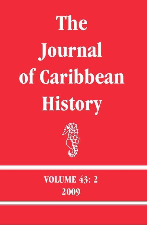 The Journal of Caribbean History Volume 43 Issue 2