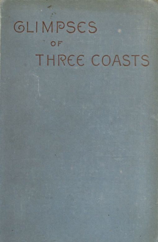Glimpses of Three Coasts