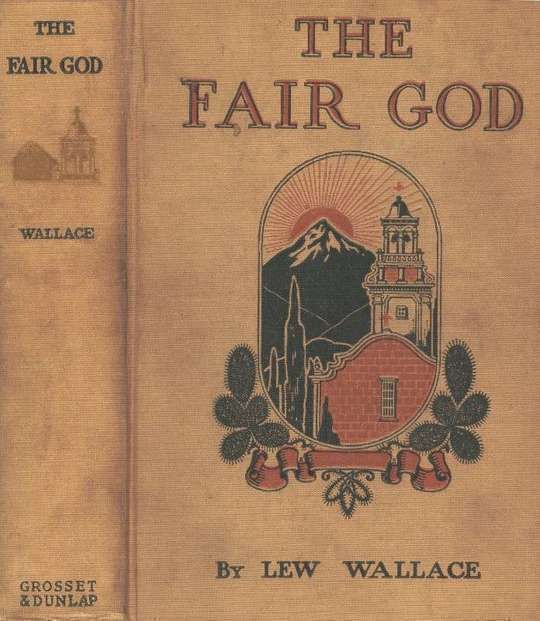 The Fair God or, the last of the 'Tzins