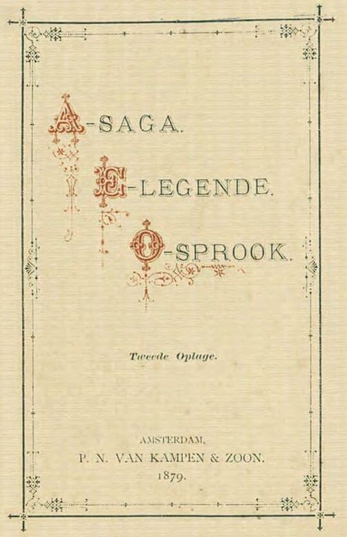 A-Saga, E-Legende, O-Sprook