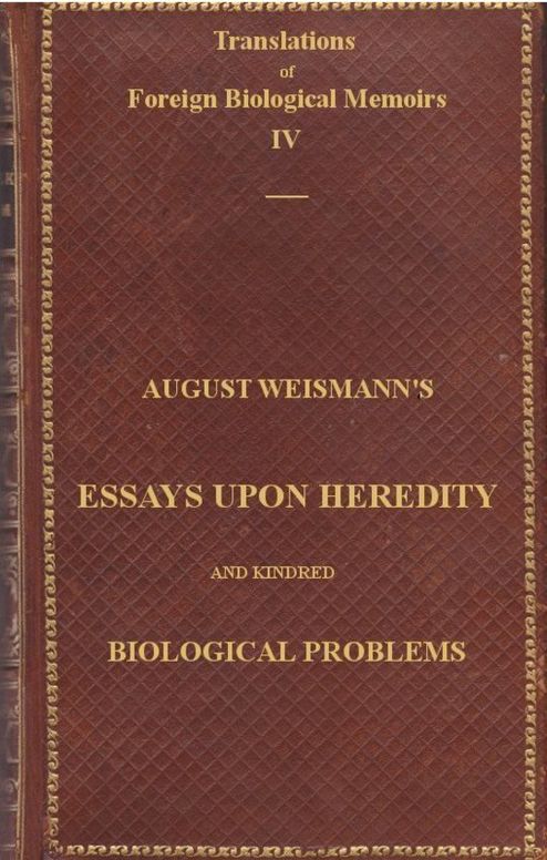 Essays Upon Heredity and Kindred Biological Problems Authorised Translation