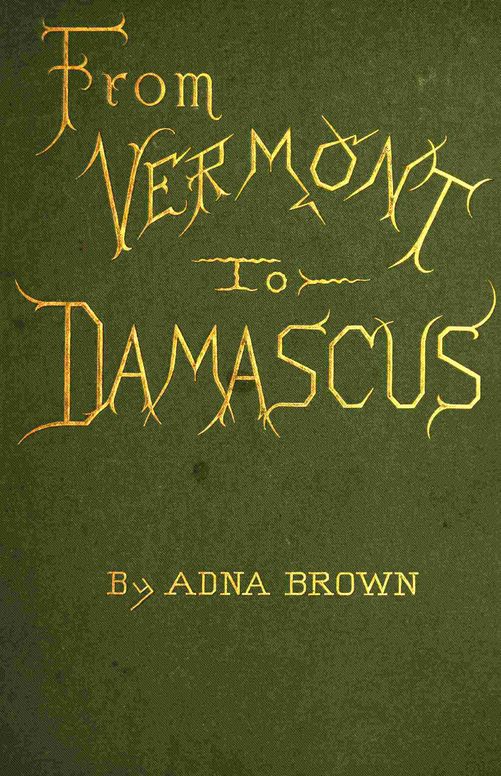 From Vermont to Damascus