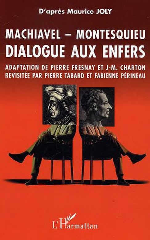 MACHIAVEL - MONTESQUIEU DIALOGUE AUX ENFERS