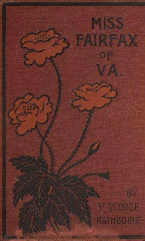 Miss Fairfax of Virginia A Romance of Love and Adventure Under the Palmettos