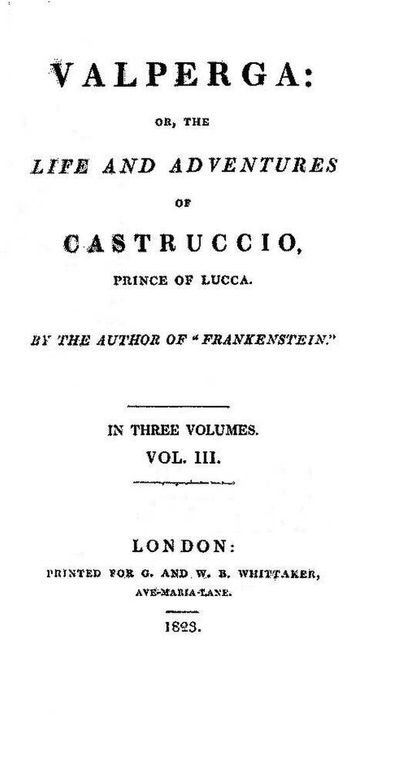Valperga Volume 3 (of 3)
or, The life and adventures of Castruccio, prince of Lucca